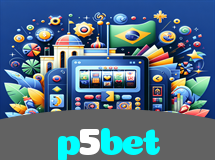 p5bet – Jogos de Cassino Online Brasil