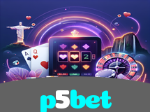 p5bet – Jogos de Cassino Online Brasil