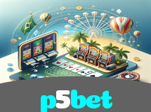 p5bet – Jogos de Cassino Online Brasil